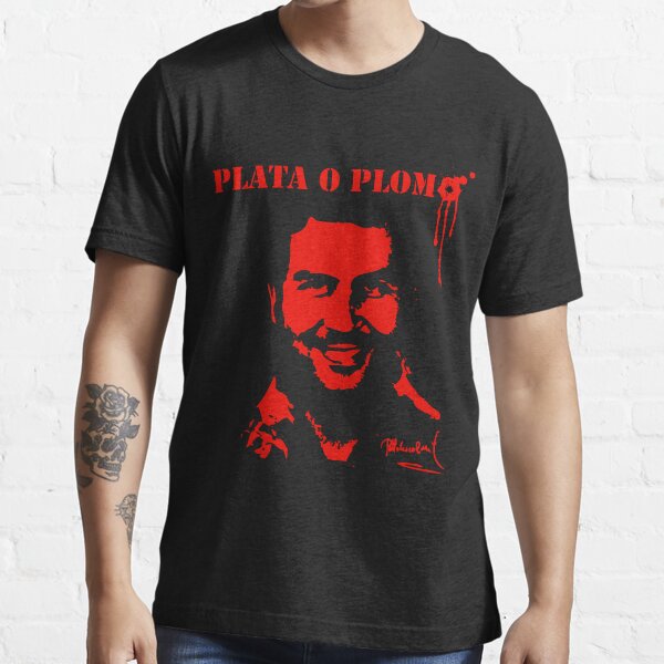 "Pablo Escobar" Plata o Plomo Camiseta esencial