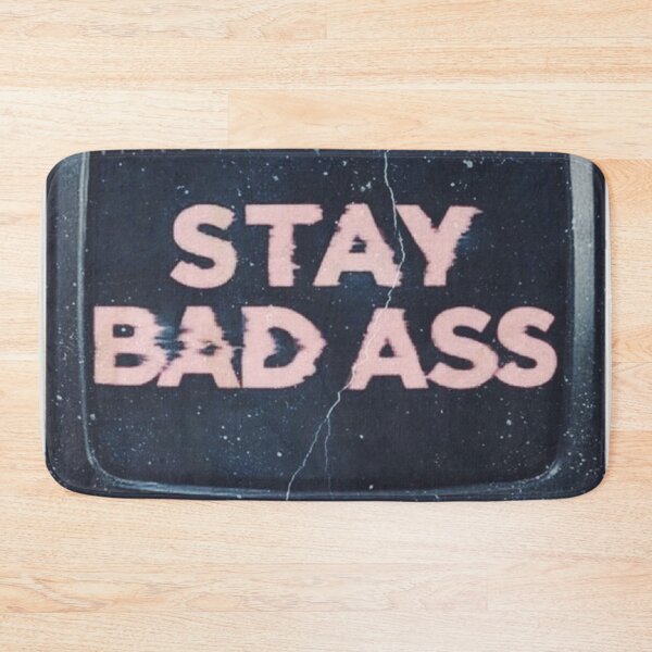 Item preview, Stay Badass designed and sold by Maddie OMalley.