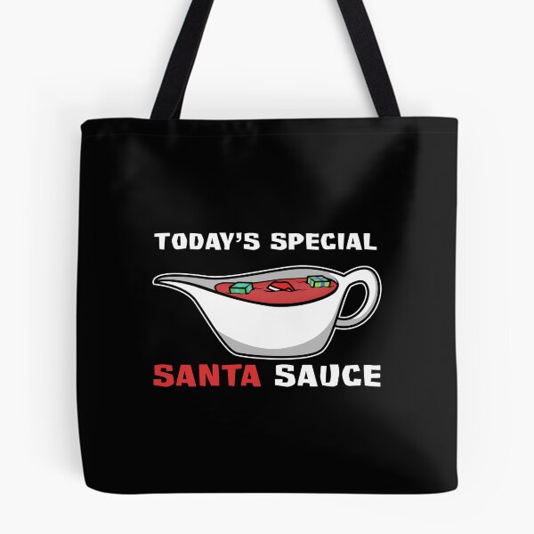 Item preview, Today'S special - santa sauce designed and sold by OVMEngemann.