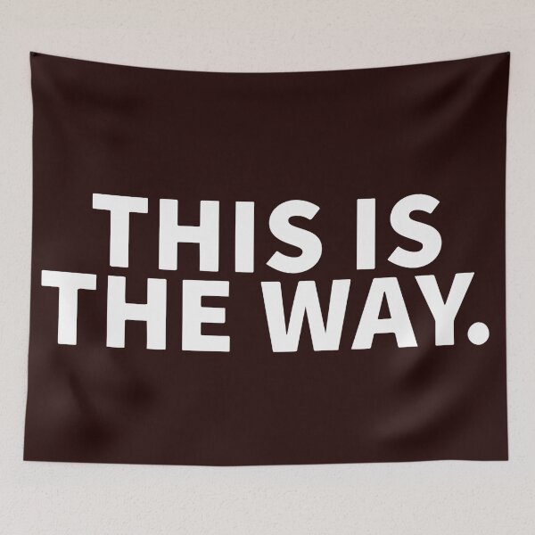 Item preview, This Is The Way designed and sold by Dan Brady.
