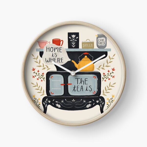 Home Is Where the Tea Is Clock