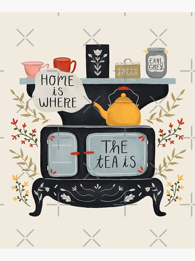 Home Is Where the Tea Is by ohjessmarie