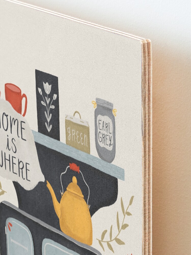 Alternate view of Home Is Where the Tea Is Mounted Print