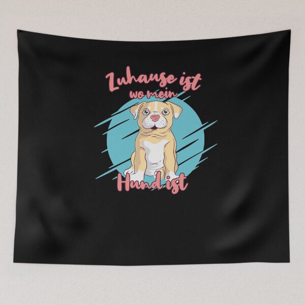 Item preview, Home is where my dog is designed and sold by Weilichesmag.