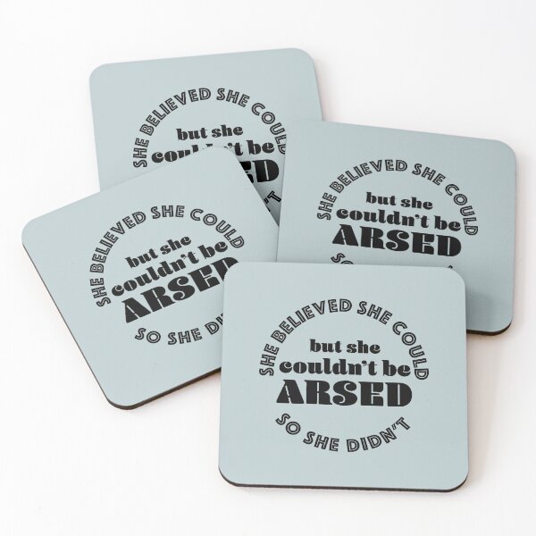 Item preview, She believed she could but she couldn't be arsed so she didn't (black) designed and sold by helengarvey.