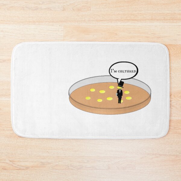 Item preview, Bacteria Culture, I'm Cultured Bacteria on Agar Plate designed and sold by LouisianaLady.