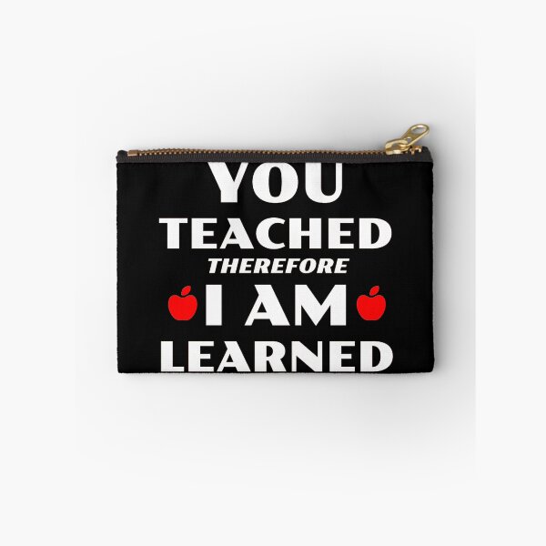 Item preview, You Teached Therefore I Am Learned designed and sold by TeachUrb.