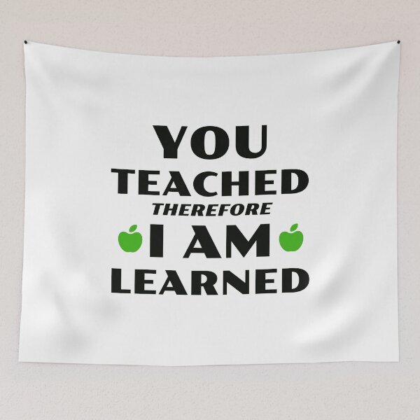 Item preview, You Teached Therefore I Am Learned designed and sold by TeachUrb.