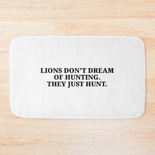 Item preview, Lions don't dream of hunting designed and sold by kailukask.