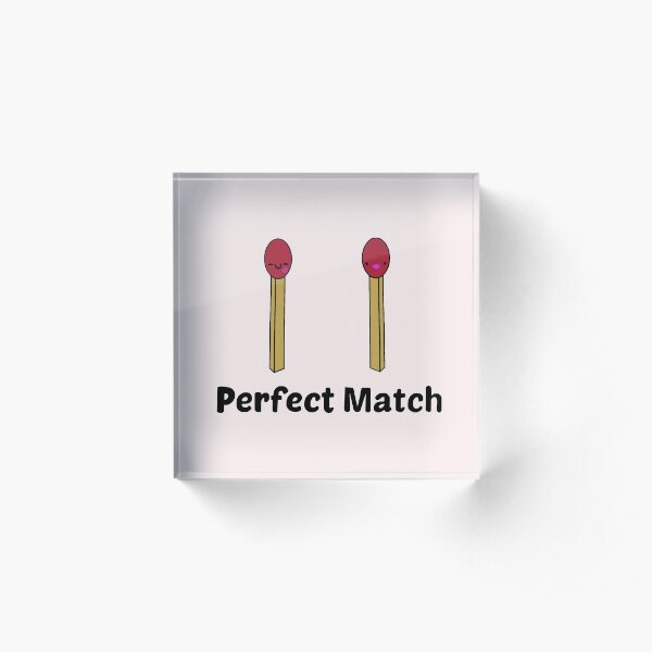 Perfect Match Acrylic Block