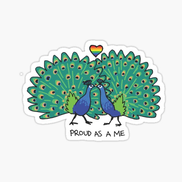 Proud as a Me (Peacock Pride) - Queer Zoology Series Sticker