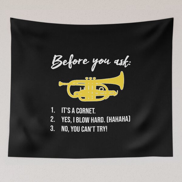 Item preview, Cornet - BEFORE YOU ASK... - Funny trumpet gift / Funny cornet gift designed and sold by HEJAshirts.