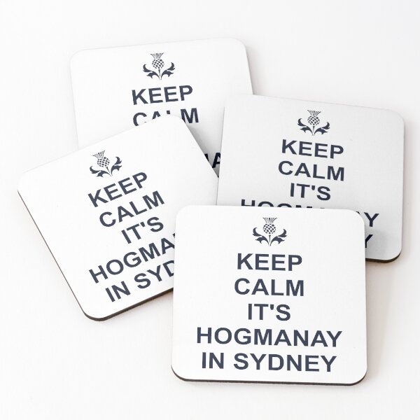 Item preview, Keep Calm Its Hogmanay In Sydney designed and sold by PoshJocks.
