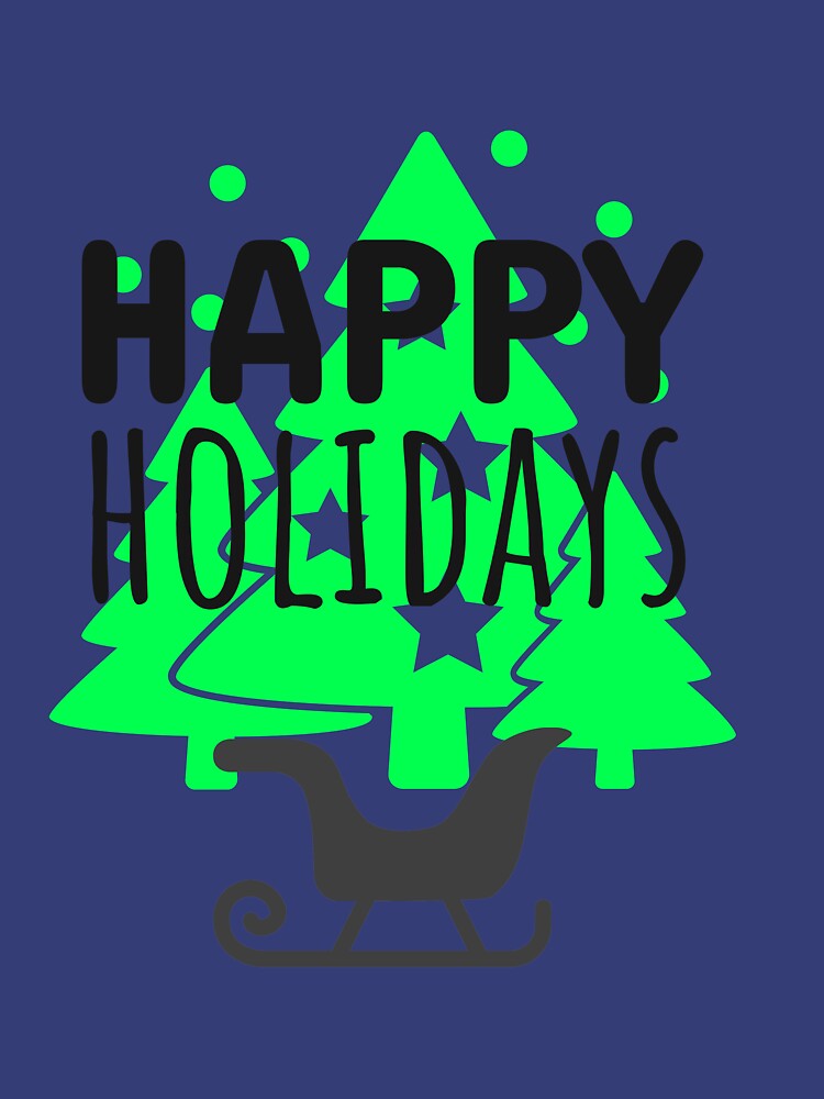 Happy Holydays Shirts by ds-4