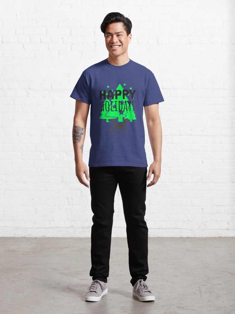 Alternate view of Happy Holydays Shirts Classic T-Shirt