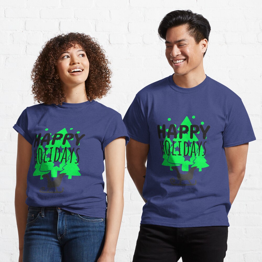 Happy Holydays Shirts Classic T-Shirt