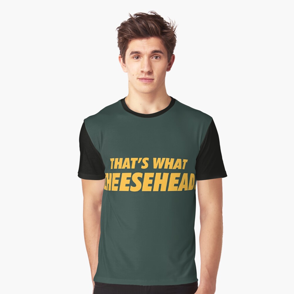 That's What Cheesehead. T-shirt for Sale by brainstorm