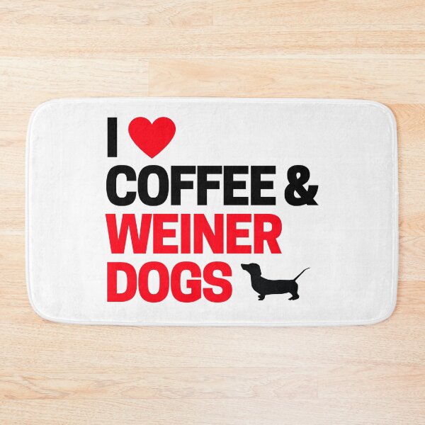 Item preview, I Love Coffee & Weiner Dogs designed and sold by rickyroekowski.
