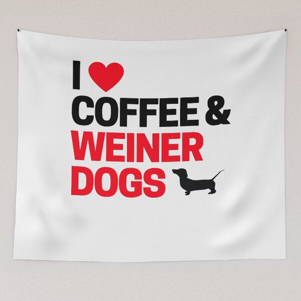 Item preview, I Love Coffee & Weiner Dogs designed and sold by rickyroekowski.