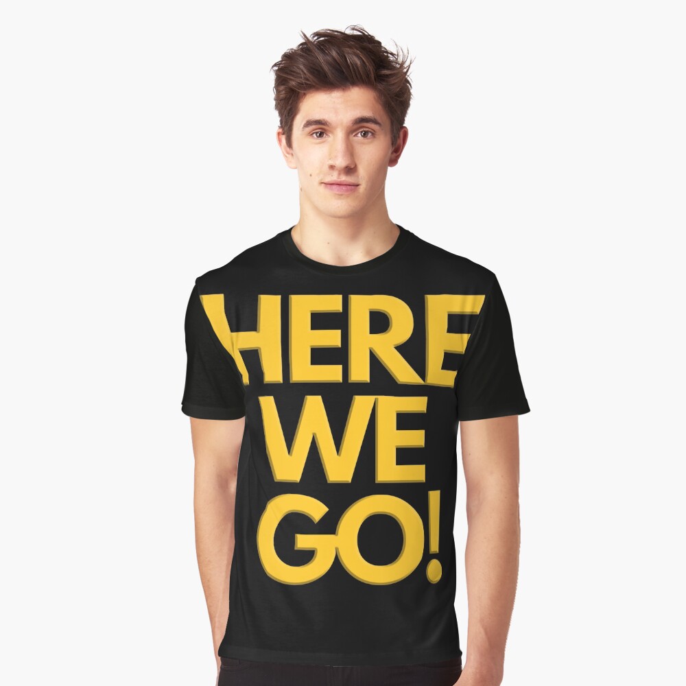 "Pittsburgh Here We Go Shirts Stickers" Tshirt by rbaaronmattie
