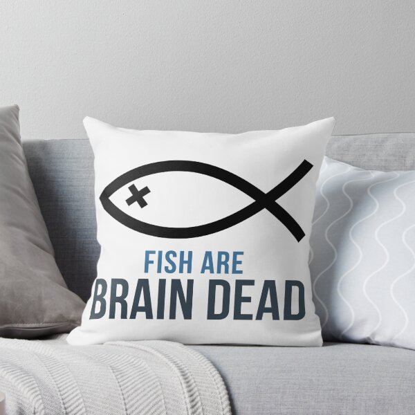 Item preview, Fish Are Brain Dead designed and sold by RooGear.