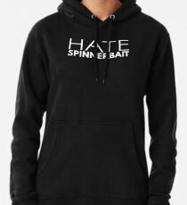 Hass Spinnerbait (weißer Text) Hoodie