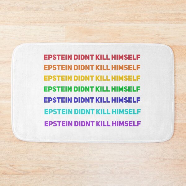 Item preview, Epstein Didn't Kill Himself Rainbow designed and sold by Joepseudo.