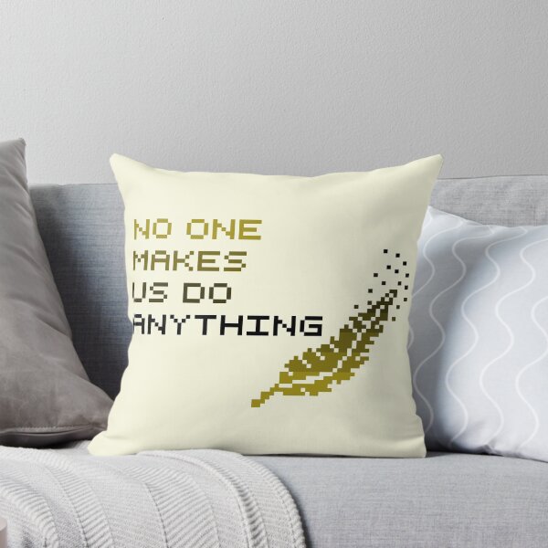 Item preview, Nobody Makes Us Do Anything designed and sold by pixel-he-art.