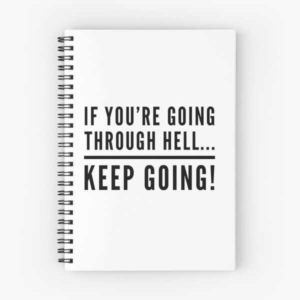 Item preview, If you're going through hell, keep going! designed and sold by Bunglethorpe.