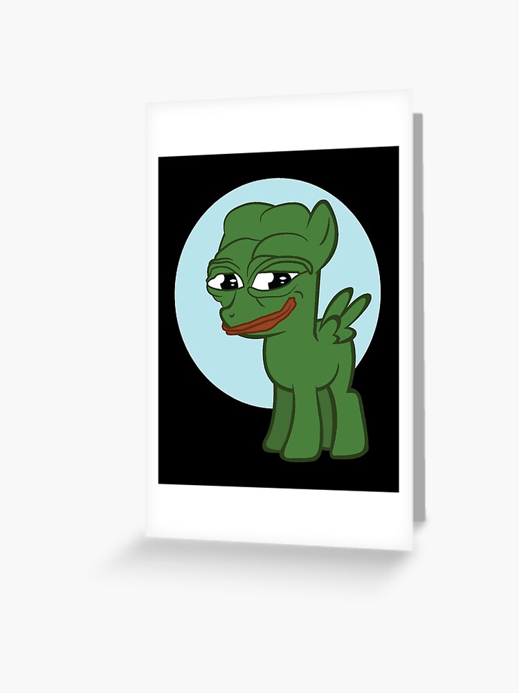 Pepethefrog Smiling My Little Pony Memes War Rare Smug Pepe Frog Animeright Black Background Hd Greeting Card By Iresist Redbubble