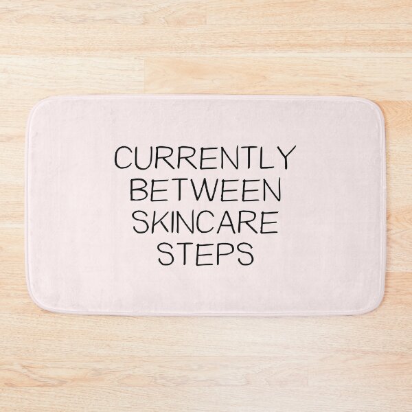 Item preview, Currently Between Skincare Steps designed and sold by XicaCo.