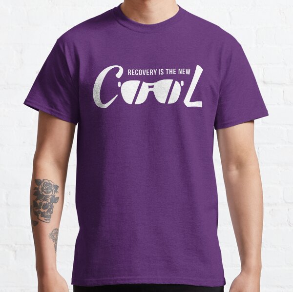 Recovery Is The New Cool - Sunglasses Classic T-Shirt