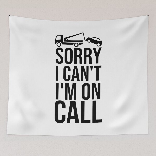 Item preview, I'm On Call Tow Truck Driver designed and sold by PBANDJCO.