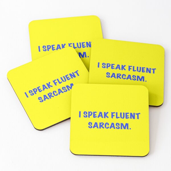Item preview, I speak fluent sarcasm. designed and sold by Dsfoxco.