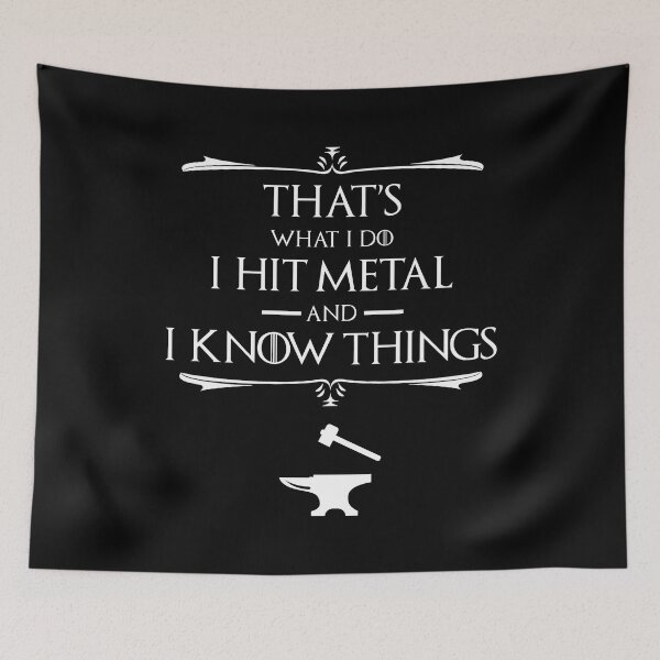 Item preview, That's What I Do, I Hit Metal And I Know Things designed and sold by Cat Lady Designs.