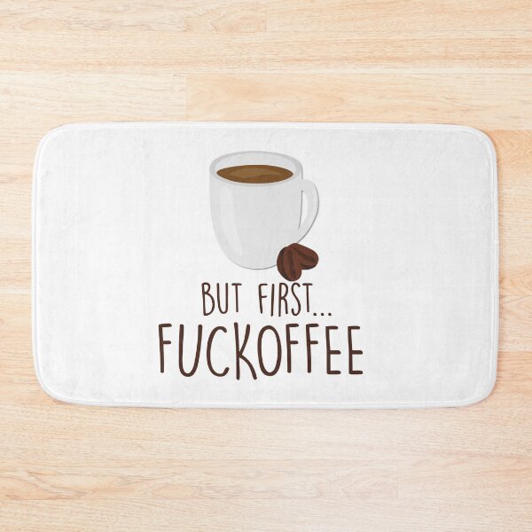 Item preview, But First Fuckoffee designed and sold by umeimages.