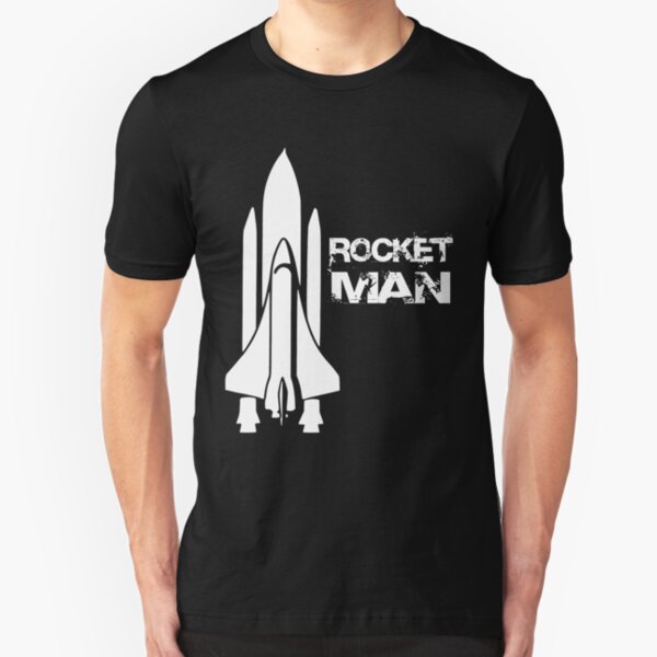 Rocket Man T-Shirts | Redbubble