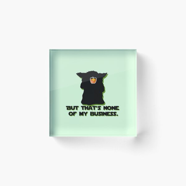 Item preview, But that's none of my business designed and sold by bentopolis.