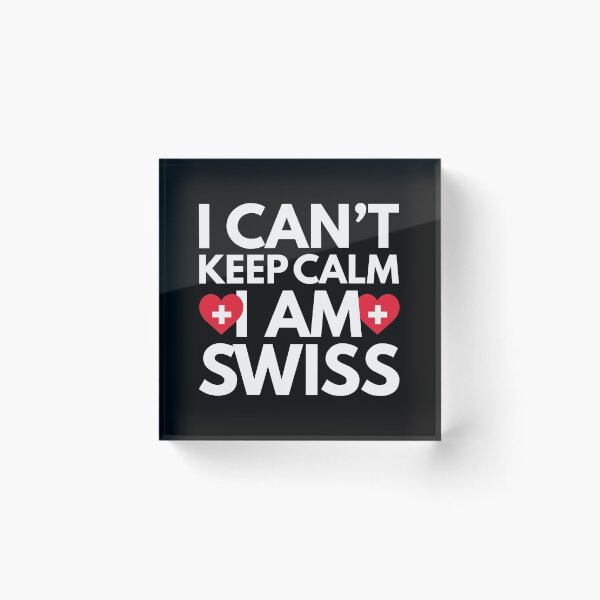 Item preview, I Cant Keep Calm, I am Swiss from Switzerland designed and sold by HelloFromAja.
