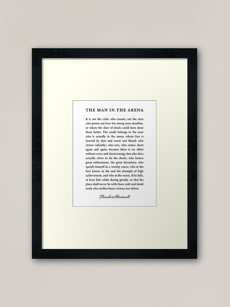 Alternate view of The Man In The Arena Framed Art Print