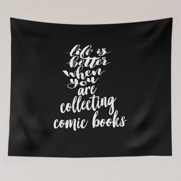 Item preview, Life is Better When You Are Collecting Comic Books designed and sold by ProjectX23.
