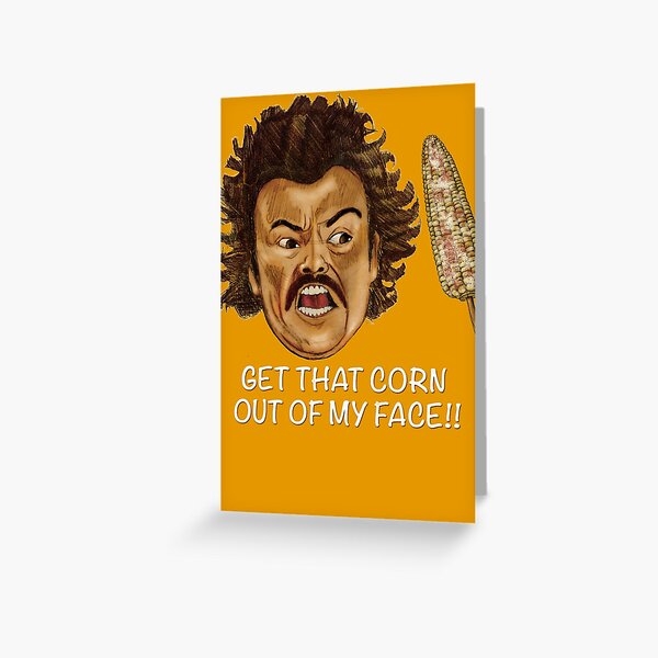 Item preview, Get that Corn Out of My Face!! designed and sold by Omar  Mejia.
