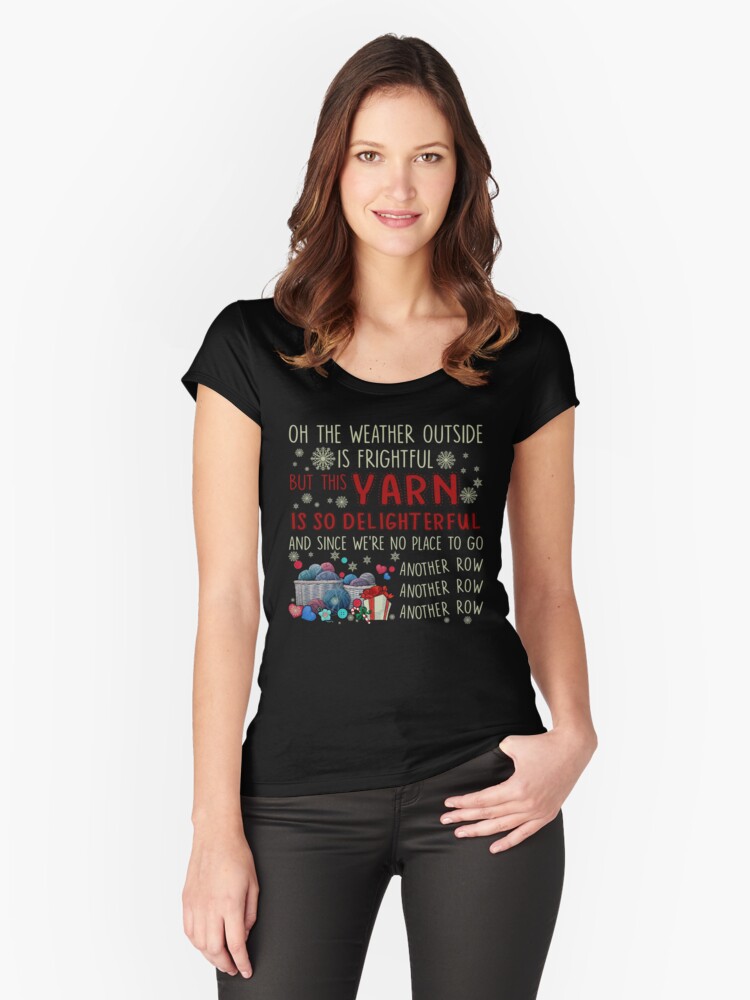 Thumbnail 1 of 3, Fitted Scoop T-Shirt, Funny Christmas Sewing Yarn Lovers Shirts Yarn So Delightful Crochet Knitting Xmas T Shirt designed and sold by tuanitus.