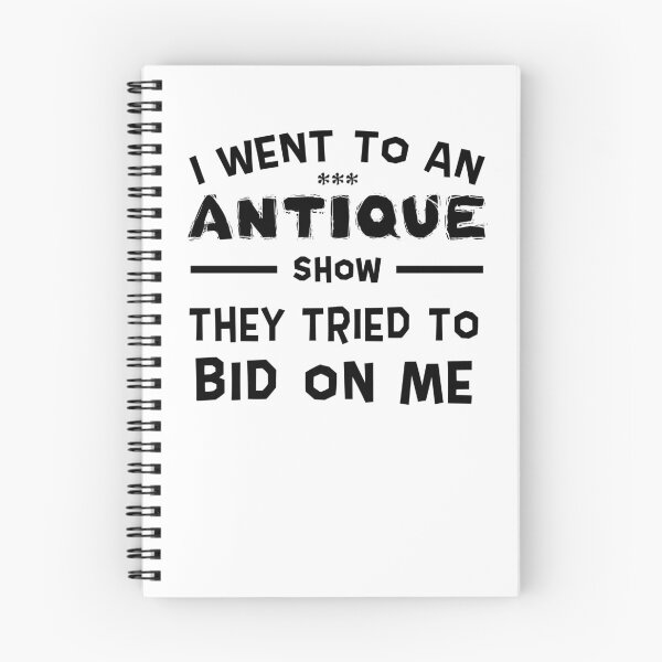 Item preview, I Went to an Antique Show They Tried to Bid on Me designed and sold by issambak.