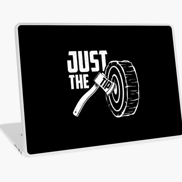 Funny Axe Throwing Just The Tip design Laptop Skin