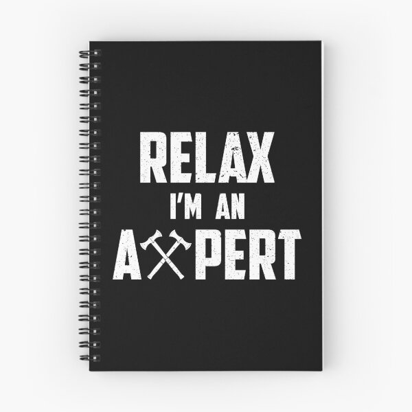 Item preview, Funny Axe Throwing Relax I'm An Axepert graphic designed and sold by jakehughes2015.
