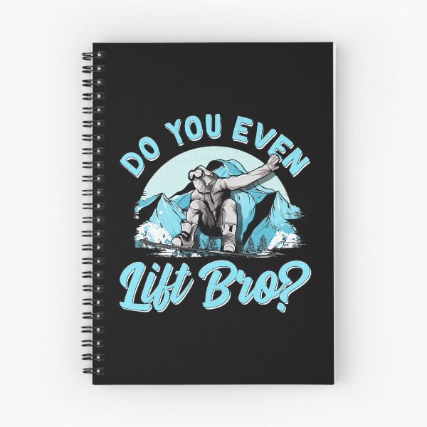 Item preview, Do You Even Lift Bro Ski Lift Pun Snowboard & Ski designed and sold by perfectpresents.