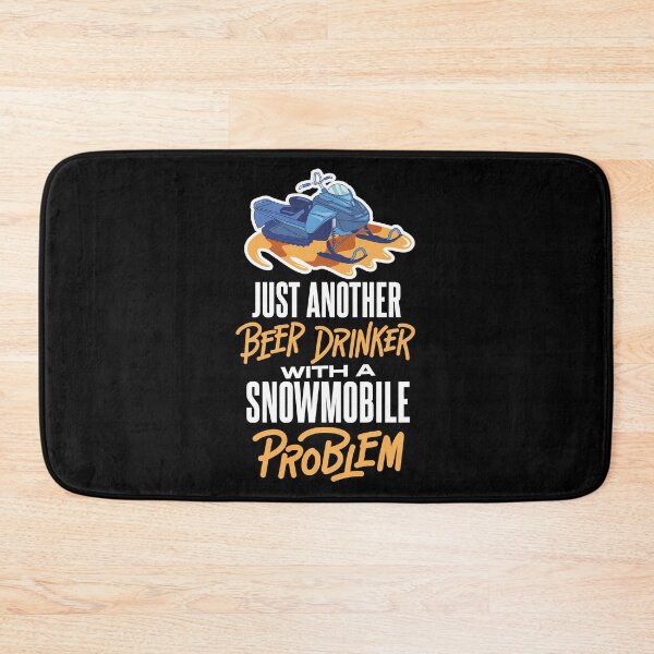 Item preview, Just another beer drinker with a snowmobile problem designed and sold by RPHDesigns.