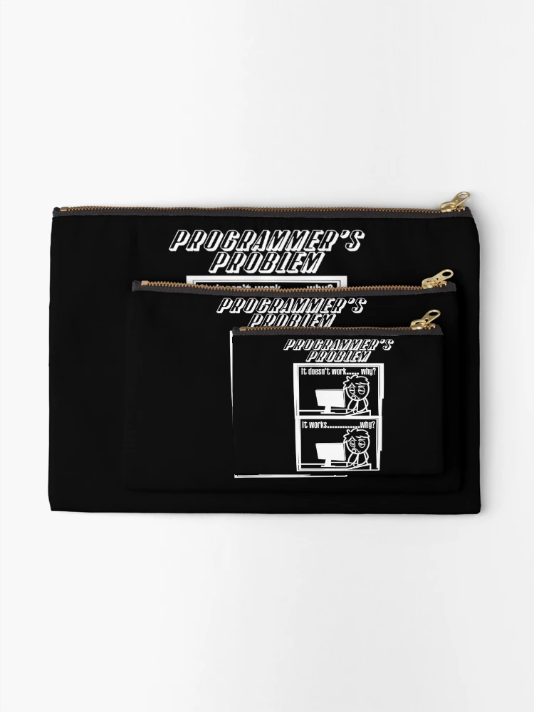 Thumbnail 2 of 4, Zipper Pouch, Programmers Problem Programming Geek Gift designed and sold by Hananiah Merch.