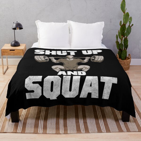 Item preview, Shut Up And Squat No Excuses Weightlifting Joke designed and sold by perfectpresents.